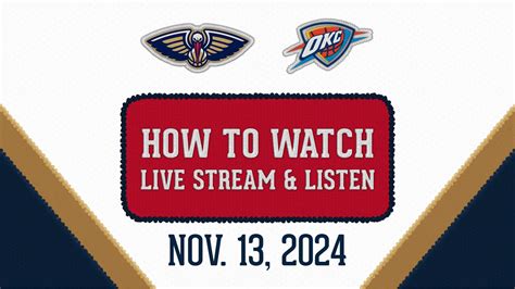 Watch New Orleans Pelicans vs. Oklahoma City Thunder: TV .